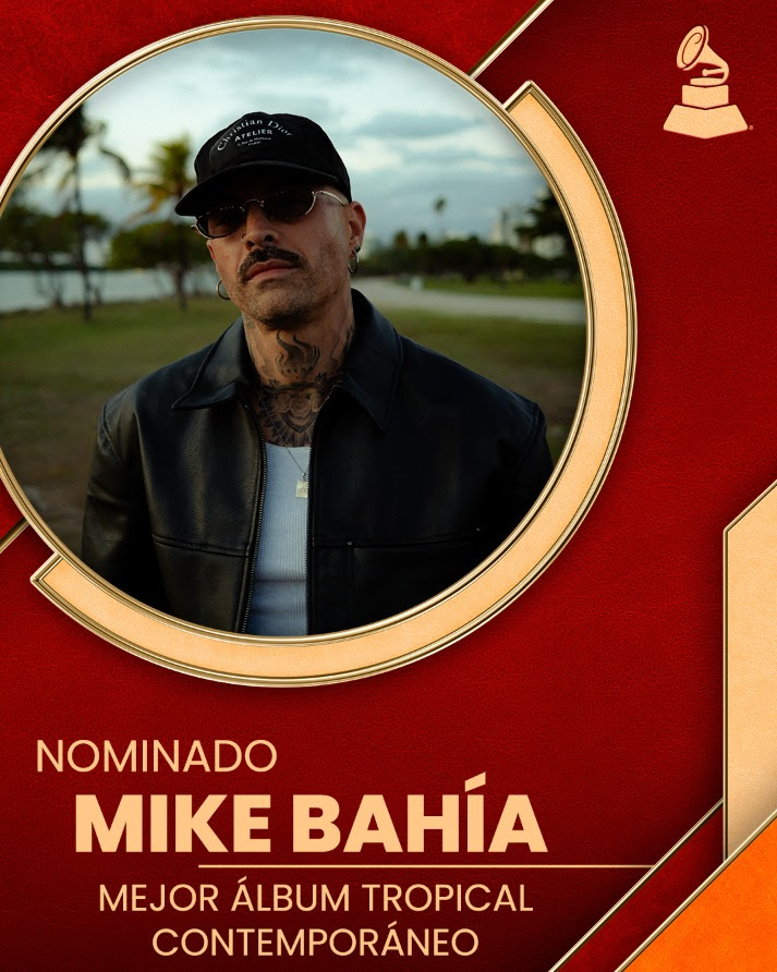 MIKE BAHÍA CELEBRA NUEVA NOMINACIÓN AL LATIN GRAMMY